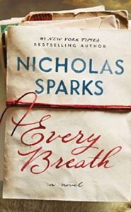 Every Breath Novel by Nicholas Sparks Bird Island NC